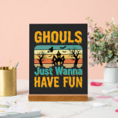 Ghouls willen gewoon lol hebben Halloween-ontwerp_ Acryl Bord (Huwelijk)