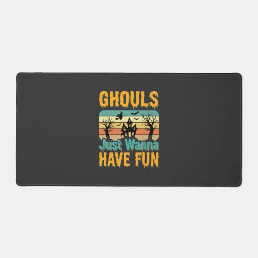 Ghouls willen gewoon lol hebben Halloween-ontwerp_ Bureaumat (Voorkant)