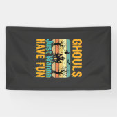Ghouls willen gewoon lol hebben Halloween-ontwerp_ Spandoek (Horizontaal)