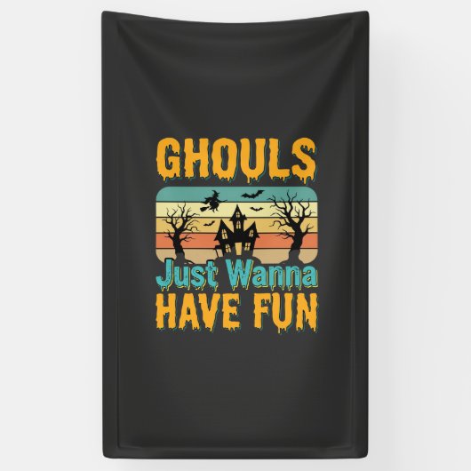 Ghouls willen gewoon lol hebben Halloween-ontwerp_ Spandoek (Verticaal)