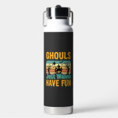 Ghouls willen gewoon lol hebben Halloween-ontwerp_ Waterfles (Voorkant)