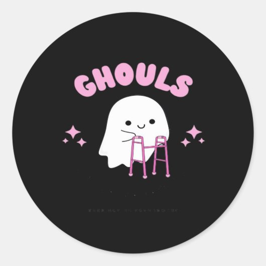 Ghouls willen gewoon plezier hebben Funny & Sloth Ronde Sticker (Voorkant)