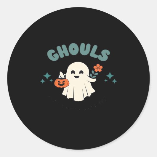 Ghouls willen gewoon plezier hebben Halloween Art Ronde Sticker (Voorkant)