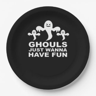 Ghouls willen gewoon plezier hebben Halloween grap Papieren Bordje