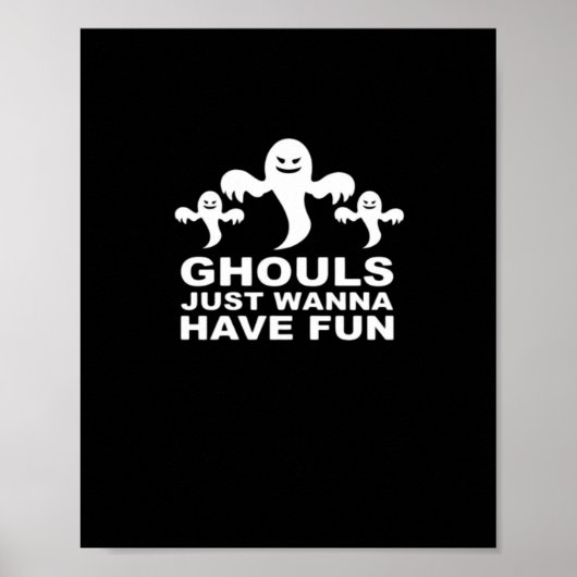 Ghouls willen gewoon plezier hebben Halloween grap Poster (Voorkant)