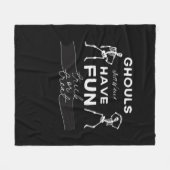 Ghouls willen gewoon plezier hebben Herfst quote Fleece Deken (Voorkant (Horizontaal))