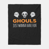 Ghouls willen gewoon plezier hebben in de herfst e fleece deken (Voorkant)