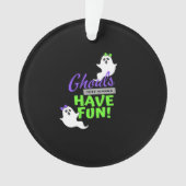 Ghouls willen gewoon plezier hebben in de herfst ornament (voorkant)