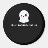 Ghouls willen gewoon plezier hebben in een vrolijk magneet (Voorkant)