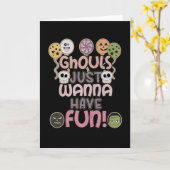 Ghouls willen gewoon plezier hebben - Novelty Hall Kaart (Gele Bloem)
