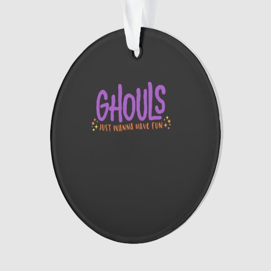 GHOULS willen gewoon plezier hebben Ornament (voorkant)