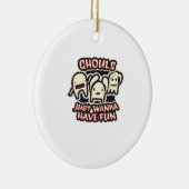 Ghouls willen gewoon plezier hebben retro spooky keramisch ornament (Rechts)