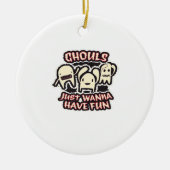 Ghouls willen gewoon plezier hebben retro spooky keramisch ornament (Voorkant)