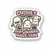 Ghouls willen gewoon plezier hebben retro spooky sticker (Voorkant)