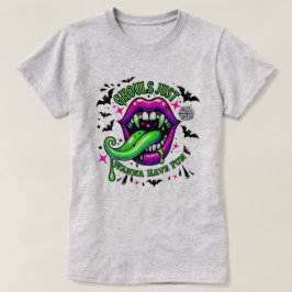 Ghouls willen gewoon plezier hebben sexy t-shirt