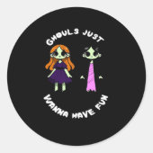 Ghouls willen gewoon plezier hebben voor Halloween Ronde Sticker (Voorkant)