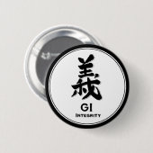 GI integriteit bushido deugdsamurai kanji Ronde Button 5,7 Cm (Voorkant /achterkant)