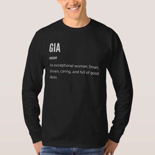Gia  Noun An Exceptional Woman T-shirt (Voorkant)