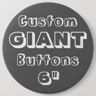 Giant 6-inch Button Pin Badge