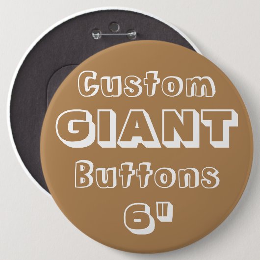 Giant 6-inch Button Pin Badge (Voorkant /achterkant)