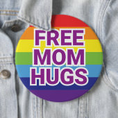 Giant 6-INCH GRATIS MOM HUGS Rainbow Button (In situ)