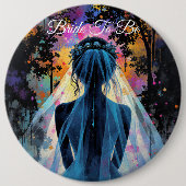 Giant Button Pin van Custom Design Bride To Be (Voorkant)