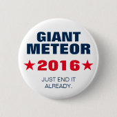 Giant Meteor 2016 grappige Button Pin (Voorkant)