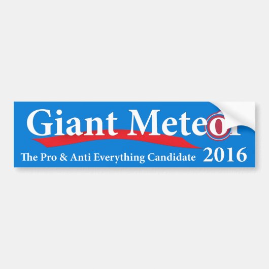 Giant Meteor 2016 Pro & Anti Alles kandidaat Bumpersticker (Voorkant)