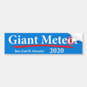 Giant Meteor 2020 maakt het nu al af! Bumpersticker (Voorkant)