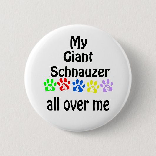 Giant Schnauzer wandelingen ontwerp Ronde Button 5,7 Cm (Voorkant)