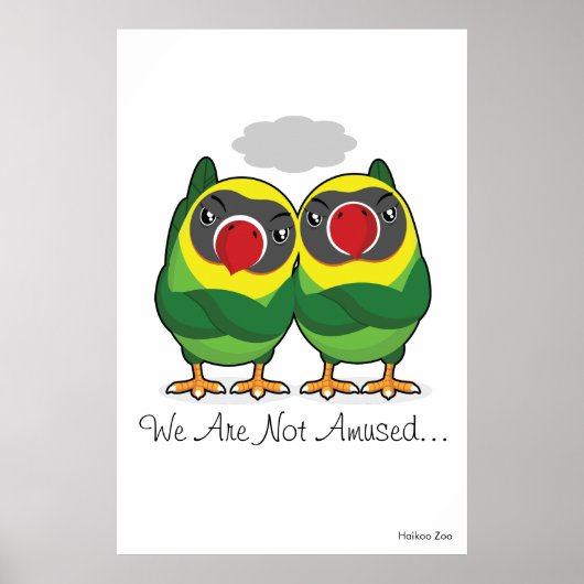 Giant "We are not Amused" Poster van vedervogels (Voorkant)