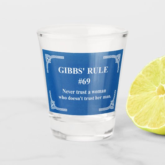 Gibbs' regel 69 shot glas (Voorkant)