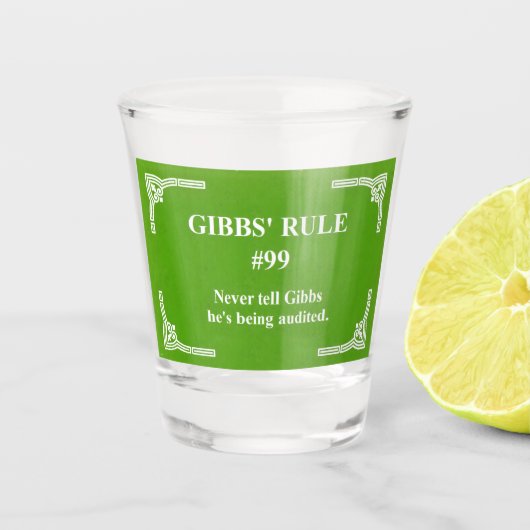 Gibbs' regel 99 shot glas (Voorkant)
