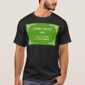 Gibbs' regel 99 t-shirt (Voorkant)
