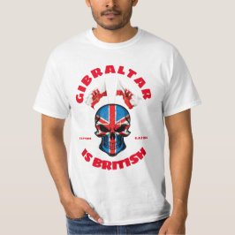 Gibraltar is British est 1704 Scull T-Shirt