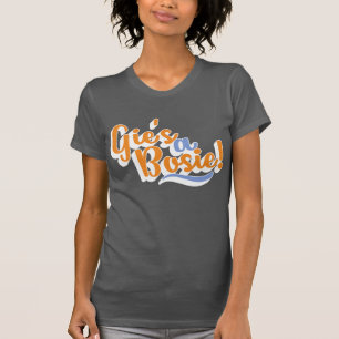 Gie is een Bosie. Scottish Doric Dialect T-shirt