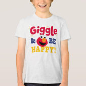 Giechel en wees gelukkig Elmo Tri-Blend Shirt (Voorkant)