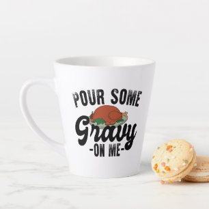 Giet wat jus over mij kalkoen thanksgiving diner latte mok