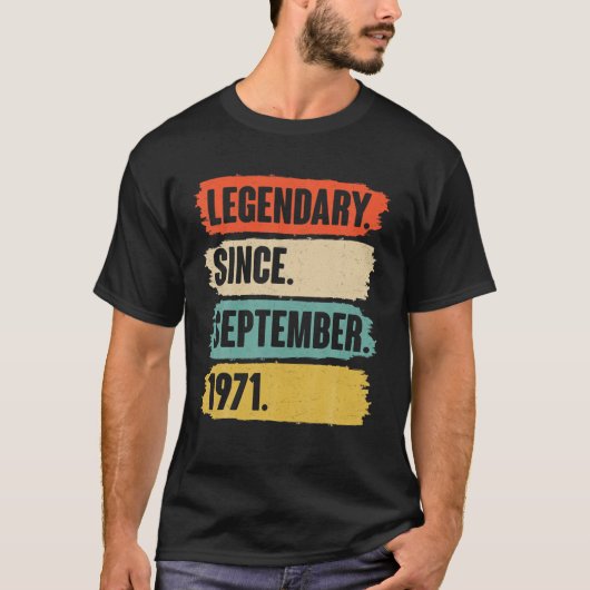 Gift 50 Year Old - Legendary from September 1971 T-shirt (Voorkant)