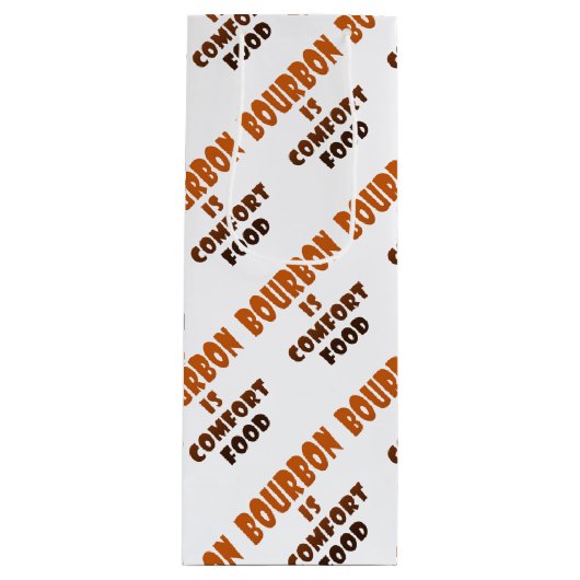GIFT BAGS - BOURBON is Comfort Food Wijn Cadeautas (Voorkant)