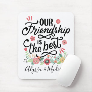 Gift BFF's Our Friendship is the Best Muismat
