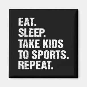  Gift Eat Sleep Kinder naar Sport Herhalen Magneet