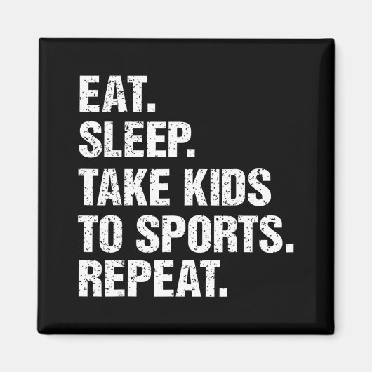  Gift Eat Sleep Kinder naar Sport Herhalen Magneet (Voorkant)