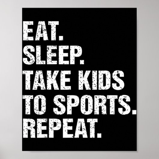 Gift Eat Sleep Kinder naar Sport Herhalen Poster (Voorkant)