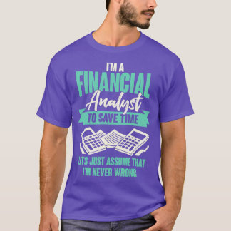 Gift Financial Analyst T-shirt