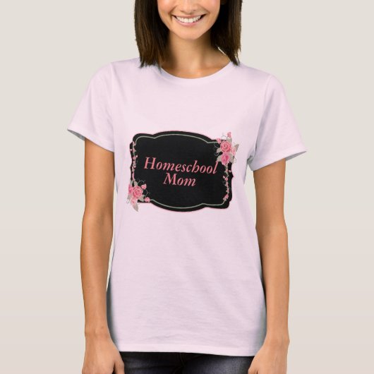 Gift for a Homeschool Mam T-shirt (Voorkant)