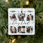 Gift for Dog Dad | Fotocollage van Keepomwille Keramisch Ornament<br><div class="desc">Stuur een mooi gepersonaliseerd cadeau naar je hond vader dat hij voor altijd zal koesteren. Speciale gepersonaliseerde familiefornament voor het weergeven van uw eigen speciale familiefoto's en herinneringen. Ons ontwerp is voorzien van een eenvoudig rasterontwerp van zes foto's met "Dog Dad", ontworpen in een prachtige handgeschreven zwarte scriptstijl. Pas het...</div>