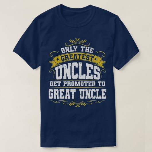 Gift for First Time Great Uncle Uncles Great Uncle T-shirt (Design voorkant)