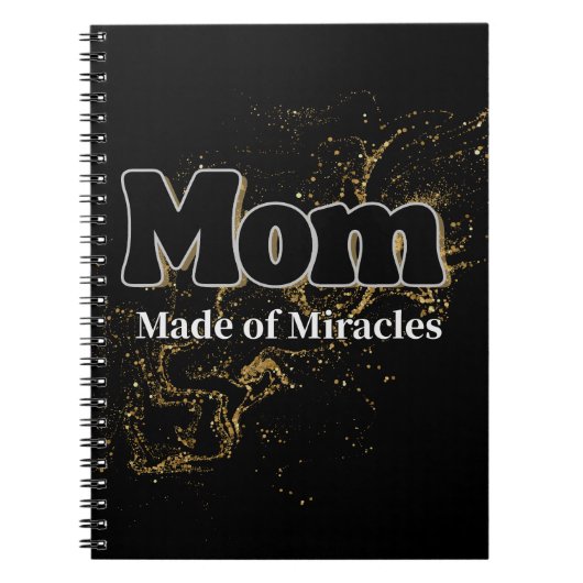 Gift for Mom Made of Miracles Notitieboek (Voorkant)