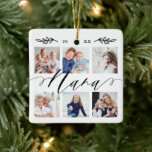 Gift for Nana | Foto-collage voor kleinkinderen Keramisch Ornament<br><div class="desc">Send a beautiful personalized gift to your Grandma (Nana) that she'll cherish forever. Special personalized grandchildren foto collornament to display your own special families foto's and memories. Designfeatures met slechts 6 foto's op een fraaie foto van design met "nana" designed in a beautiful handwritten black script style. Customize with grandchildren's...</div>